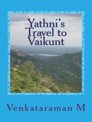 cover image of Yathni's Travel to Vaikunt
